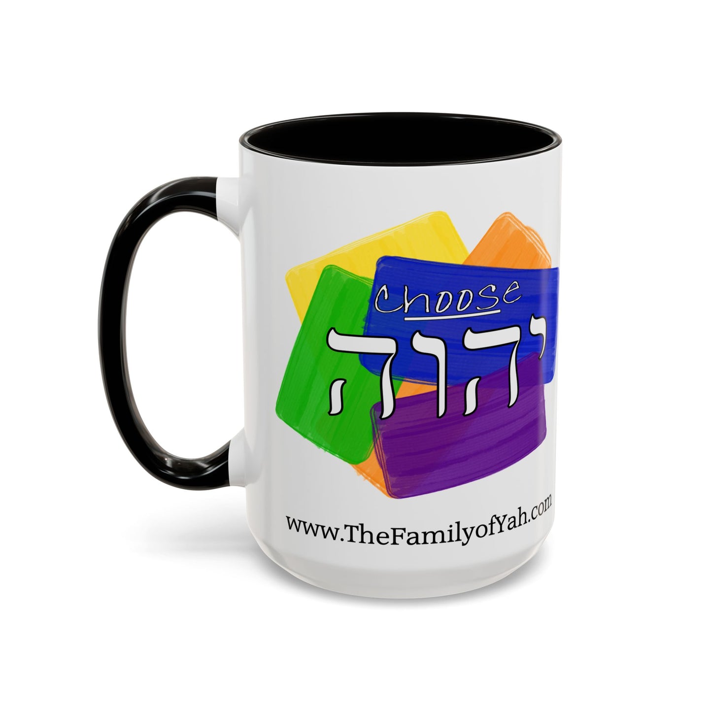 Choose Yahuah - Fun Color Coffee Mug 11oz, 15oz - with Hebrew Text