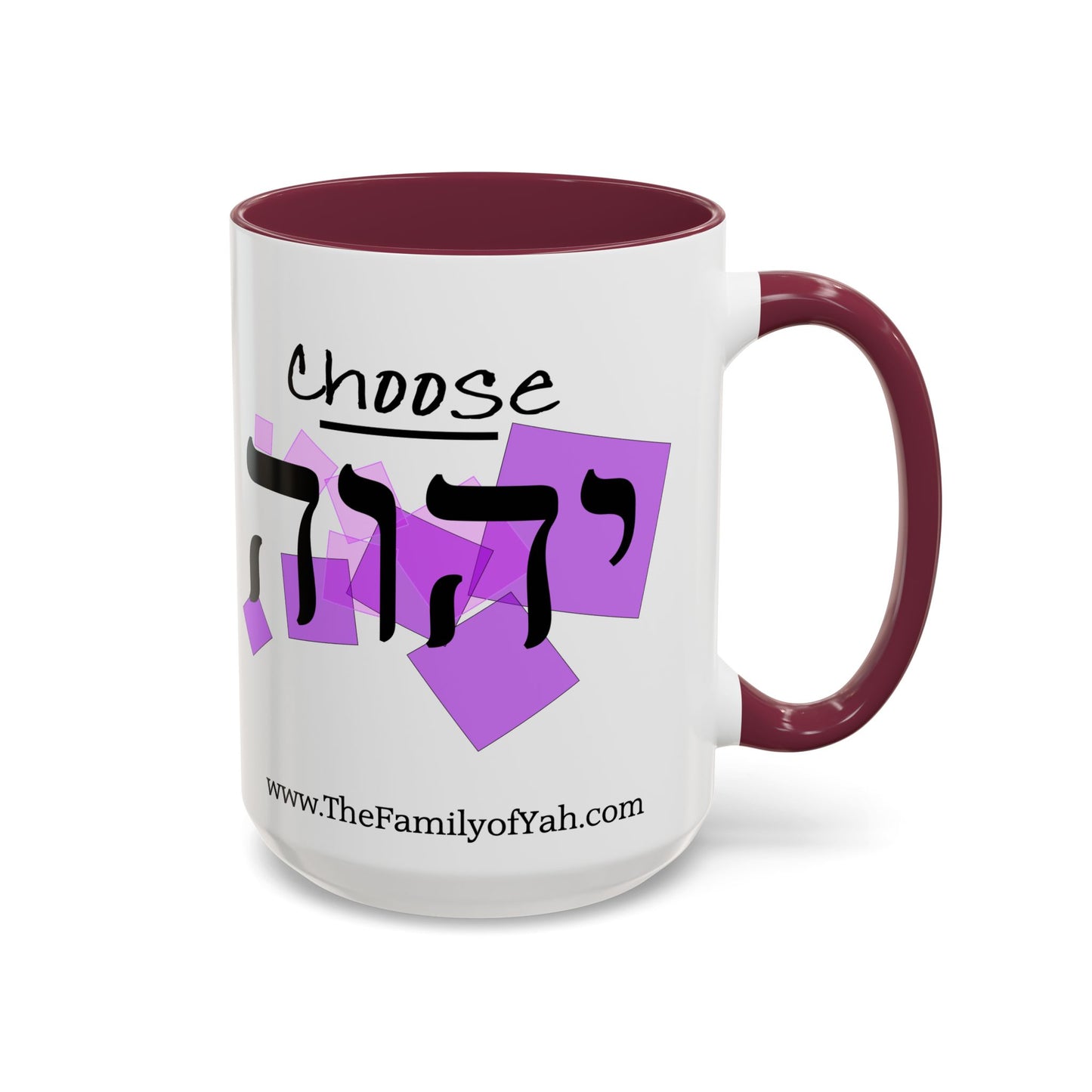 Choose Yahuah Coffee Mug w/ Hebrew Text - (11oz, 15oz) - PINKs